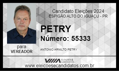 Candidato PETRY 2024 - ESPIGÃO ALTO DO IGUAÇU - Eleições