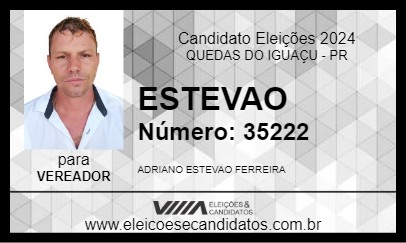 Candidato ESTEVAO 2024 - QUEDAS DO IGUAÇU - Eleições