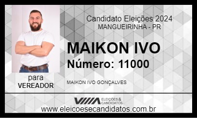 Candidato MAIKON IVO 2024 - MANGUEIRINHA - Eleições