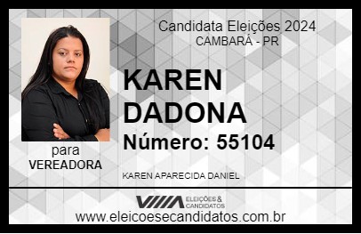 Candidato KAREN DADONA 2024 - CAMBARÁ - Eleições