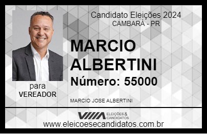 Candidato MARCIO  ALBERTINI 2024 - CAMBARÁ - Eleições