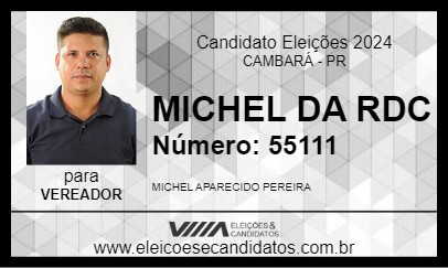 Candidato MICHEL DA RDC 2024 - CAMBARÁ - Eleições