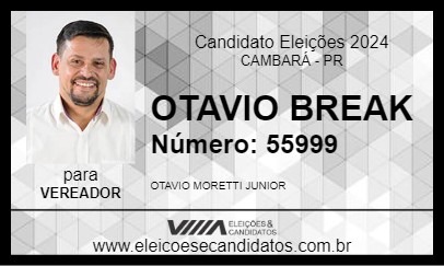 Candidato OTAVIO BREAK 2024 - CAMBARÁ - Eleições