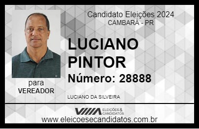 Candidato LUCIANO PINTOR 2024 - CAMBARÁ - Eleições