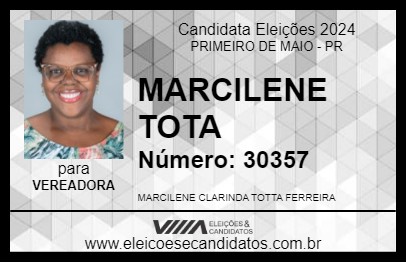 Candidato MARCILENE TOTA 2024 - PRIMEIRO DE MAIO - Eleições