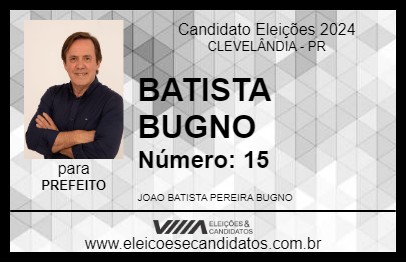 Candidato BATISTA BUGNO 2024 - CLEVELÂNDIA - Eleições