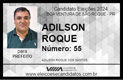 Candidato ADILSON ROQUE 2024 - BOA VENTURA DE SÃO ROQUE - Eleições