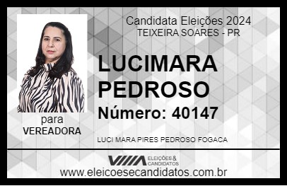 Candidato LUCIMARA PEDROSO 2024 - TEIXEIRA SOARES - Eleições