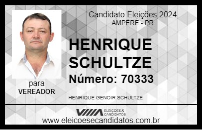 Candidato HENRIQUE SCHULTZE 2024 - AMPÉRE - Eleições