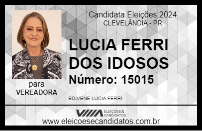 Candidato LUCIA FERRI DOS IDOSOS 2024 - CLEVELÂNDIA - Eleições