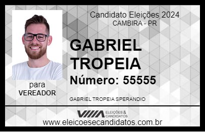 Candidato GABRIEL TROPEIA 2024 - CAMBIRA - Eleições