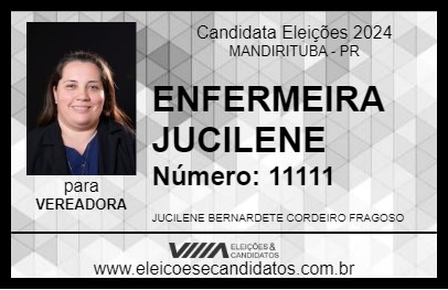 Candidato ENFERMEIRA JUCILENE 2024 - MANDIRITUBA - Eleições