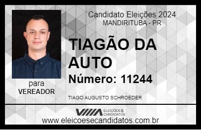 Candidato TIAGÃO DA AUTO ESCOLA 2024 - MANDIRITUBA - Eleições