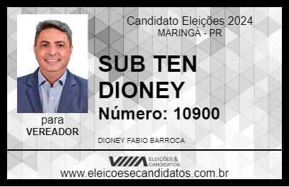 Candidato SUBTENENTE DIONEY 2024 - MARINGÁ - Eleições