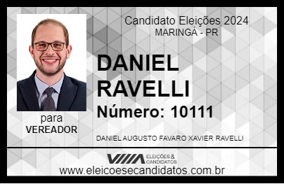 Candidato DANIEL RAVELLI 2024 - MARINGÁ - Eleições