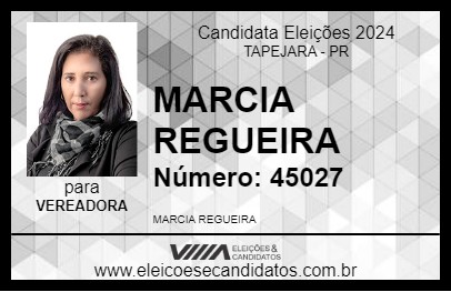 Candidato MARCIA REGUEIRA 2024 - TAPEJARA - Eleições