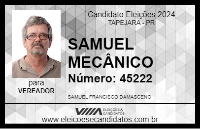 Candidato SAMUEL MECÂNICO 2024 - TAPEJARA - Eleições