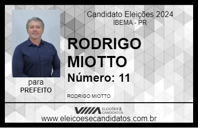 Candidato RODRIGO MIOTTO 2024 - IBEMA - Eleições