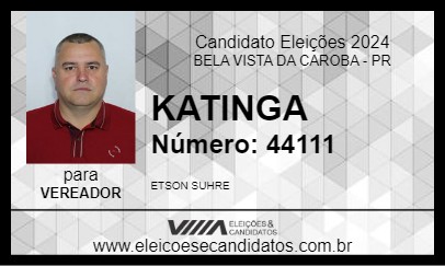 Candidato KATINGA 2024 - BELA VISTA DA CAROBA - Eleições