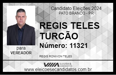 Candidato REGIS TELES TURCÃO 2024 - PATO BRANCO - Eleições