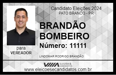 Candidato BRANDÃO BOMBEIRO 2024 - PATO BRANCO - Eleições