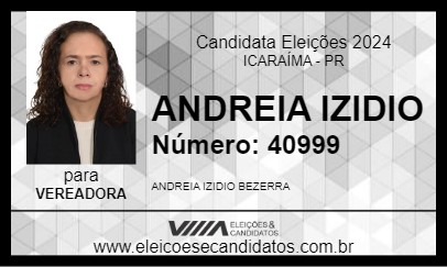 Candidato ANDREIA IZIDIO 2024 - ICARAÍMA - Eleições