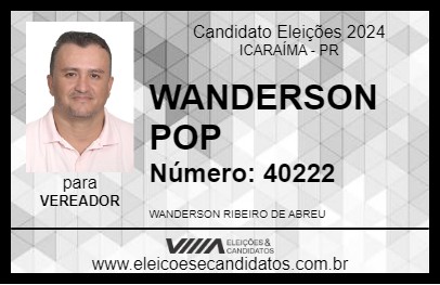 Candidato WANDERSON POP 2024 - ICARAÍMA - Eleições