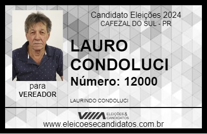 Candidato LAURO CONDOLUCI 2024 - CAFEZAL DO SUL - Eleições