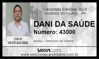 Candidato DANI DA SAÚDE 2024 - SAUDADE DO IGUAÇU - Eleições