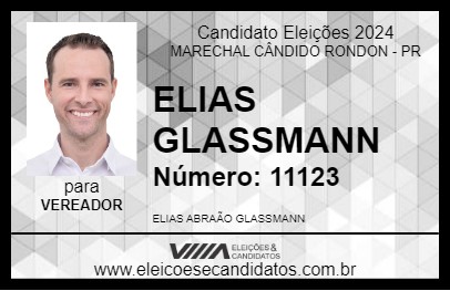 Candidato ELIAS GLASSMANN 2024 - MARECHAL CÂNDIDO RONDON - Eleições