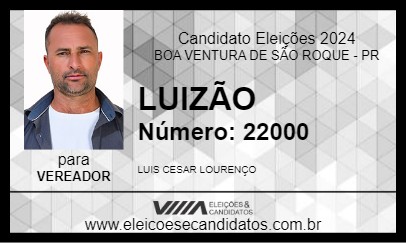 Candidato LUIZÃO 2024 - BOA VENTURA DE SÃO ROQUE - Eleições