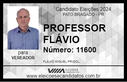 Candidato PROFESSOR FLÁVIO 2024 - PATO BRAGADO - Eleições