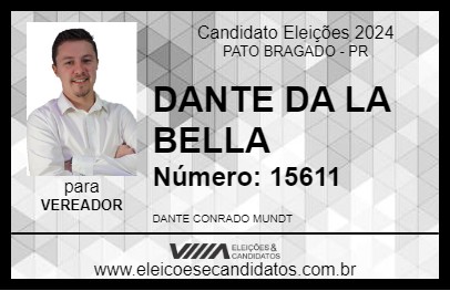 Candidato DANTE DA LA BELLA 2024 - PATO BRAGADO - Eleições