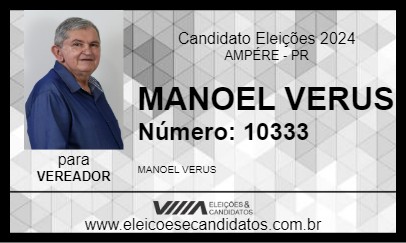 Candidato MANOEL VERUS 2024 - AMPÉRE - Eleições