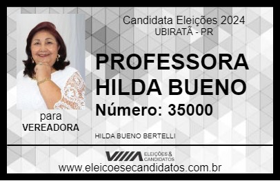 Candidato PROFESSORA HILDA BUENO 2024 - UBIRATÃ - Eleições