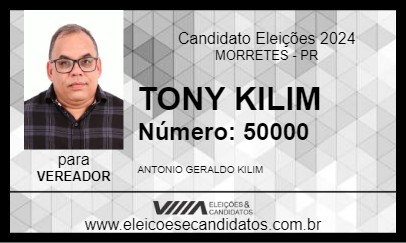 Candidato TONY KILIM 2024 - MORRETES - Eleições