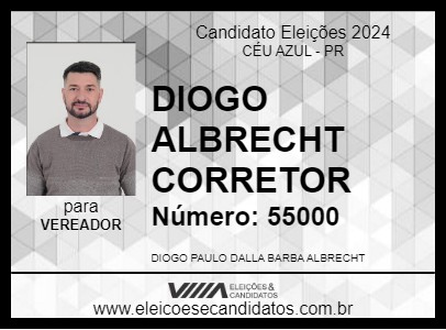 Candidato DIOGO ALBRECHT CORRETOR 2024 - CÉU AZUL - Eleições