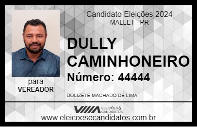 Candidato DULLY CAMINHONEIRO 2024 - MALLET - Eleições