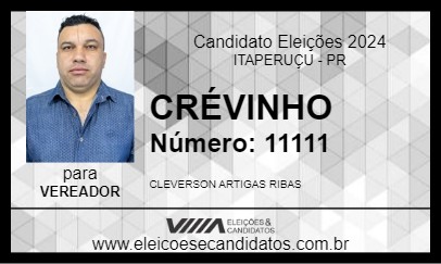 Candidato CRÉVINHO 2024 - ITAPERUÇU - Eleições