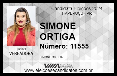 Candidato SIMONE ORTIGA 2024 - ITAPERUÇU - Eleições