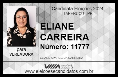 Candidato ELIANE CARREIRA 2024 - ITAPERUÇU - Eleições