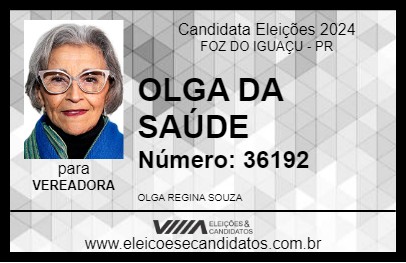 Candidato OLGA DA SAÚDE 2024 - FOZ DO IGUAÇU - Eleições