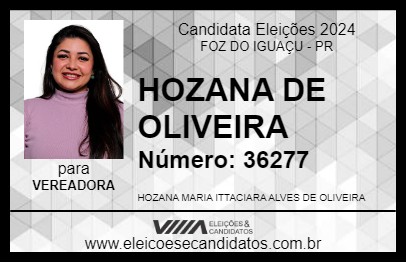 Candidato HOZANA DE OLIVEIRA 2024 - FOZ DO IGUAÇU - Eleições