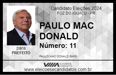 Candidato PAULO MAC DONALD 2024 - FOZ DO IGUAÇU - Eleições