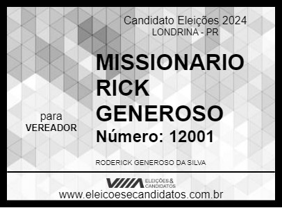 Candidato MISSIONARIO RICK GENEROSO 2024 - LONDRINA - Eleições