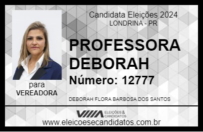 Candidato PROFESSORA DEBORAH 2024 - LONDRINA - Eleições