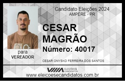 Candidato CESAR MAGRÃO 2024 - AMPÉRE - Eleições