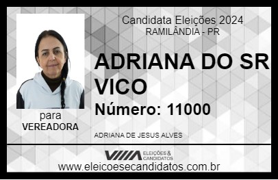 Candidato ADRIANA DO SR VICO 2024 - RAMILÂNDIA - Eleições