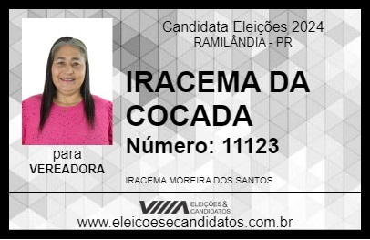 Candidato IRACEMA DA COCADA 2024 - RAMILÂNDIA - Eleições