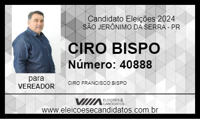 Candidato CIRO BISPO 2024 - SÃO JERÔNIMO DA SERRA - Eleições